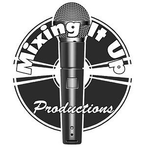 Mixing It Up Productions